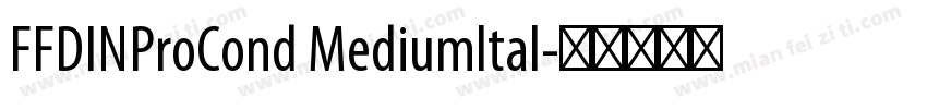 FFDINProCond Mediumltal字体转换